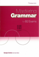 Mastering Grammar for B2 Exams. Student's Book